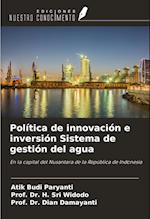 Política de innovación e inversión Sistema de gestión del agua