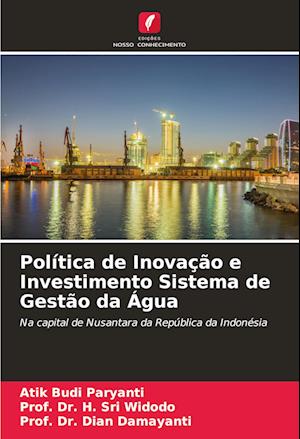 Política de Inovação e Investimento Sistema de Gestão da Água