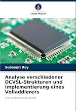 Analyse verschiedener DCVSL-Strukturen und Implementierung eines Volladdierers