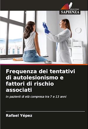 Frequenza dei tentativi di autolesionismo e fattori di rischio associati