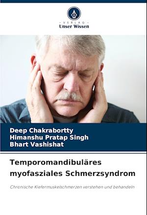 Temporomandibuläres myofasziales Schmerzsyndrom