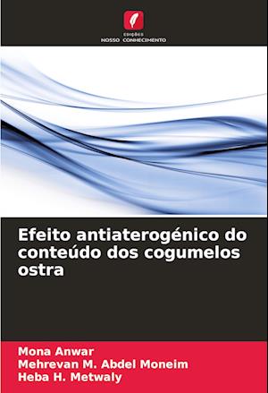 Efeito antiaterogénico do conteúdo dos cogumelos ostra