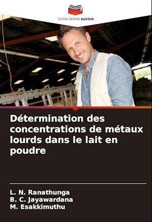 Détermination des concentrations de métaux lourds dans le lait en poudre