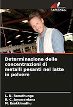 Determinazione delle concentrazioni di metalli pesanti nel latte in polvere