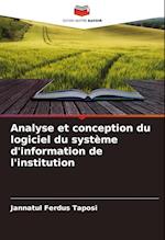 Analyse et conception du logiciel du système d'information de l'institution