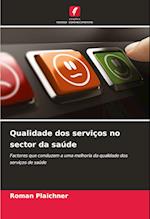 Qualidade dos serviços no sector da saúde