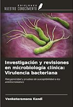 Investigación y revisiones en microbiología clínica: Virulencia bacteriana