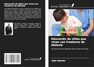 Educación de niños que viven con trastorno de dislexia