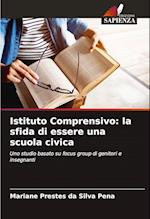 Istituto Comprensivo: la sfida di essere una scuola civica