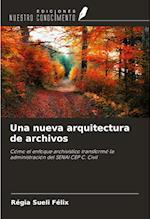 Una nueva arquitectura de archivos