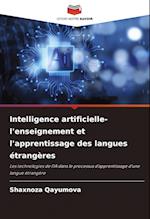 Intelligence artificielle- l'enseignement et l'apprentissage des langues étrangères