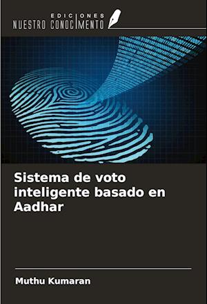 Sistema de voto inteligente basado en Aadhar