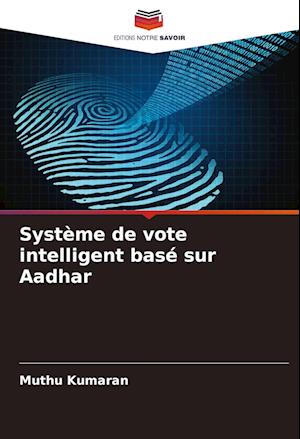 Système de vote intelligent basé sur Aadhar