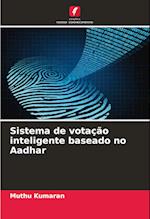 Sistema de votação inteligente baseado no Aadhar