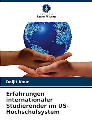 Erfahrungen internationaler Studierender im US-Hochschulsystem