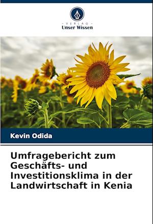 Umfragebericht zum Geschäfts- und Investitionsklima in der Landwirtschaft in Kenia