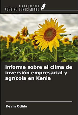 Informe sobre el clima de inversión empresarial y agrícola en Kenia