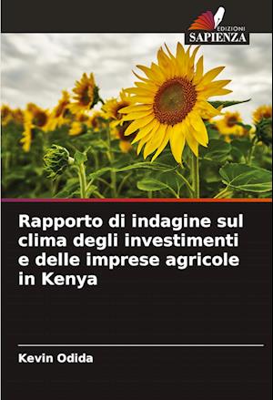 Rapporto di indagine sul clima degli investimenti e delle imprese agricole in Kenya