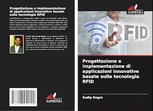 Progettazione e implementazione di applicazioni innovative basate sulla tecnologia RFID