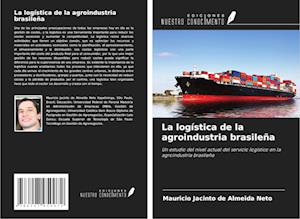 La logística de la agroindustria brasileña