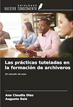 Las prácticas tuteladas en la formación de archiveros