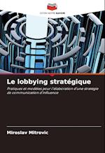 Le lobbying stratégique