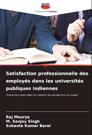 Satisfaction professionnelle des employés dans les universités publiques indiennes