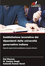 Soddisfazione lavorativa dei dipendenti delle università governative indiane