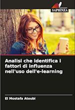 Analisi che identifica i fattori di influenza nell'uso dell'e-learning