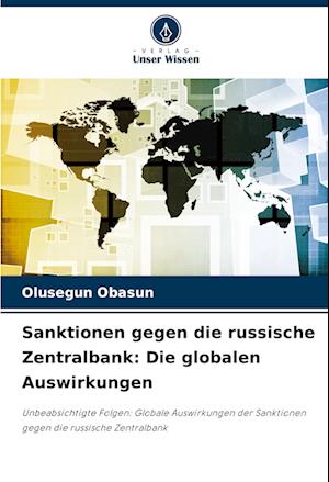 Sanktionen gegen die russische Zentralbank: Die globalen Auswirkungen