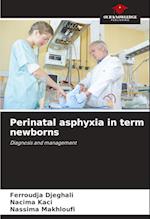 Perinatal asphyxia in term newborns