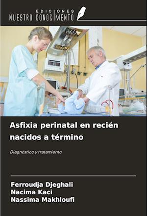 Asfixia perinatal en recién nacidos a término