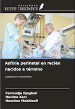 Asfixia perinatal en recién nacidos a término