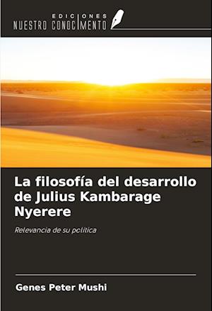 La filosofía del desarrollo de Julius Kambarage Nyerere