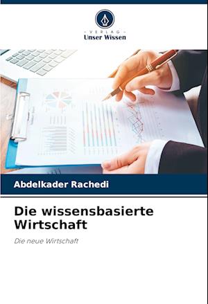 Die wissensbasierte Wirtschaft