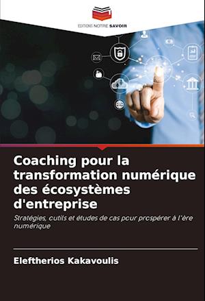 Coaching pour la transformation numérique des écosystèmes d'entreprise