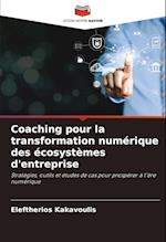 Coaching pour la transformation numérique des écosystèmes d'entreprise