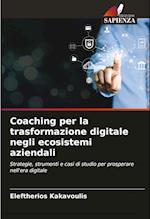 Coaching per la trasformazione digitale negli ecosistemi aziendali