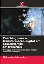 Coaching para a transformação digital em ecossistemas empresariais