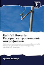 Rainfall Reverie: Raskrytie tropicheskoj mikrofiziki