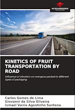 KINETICS OF FRUIT TRANSPORTATION BY ROAD