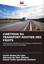 CINÉTIQUE DU TRANSPORT ROUTIER DES FRUITS