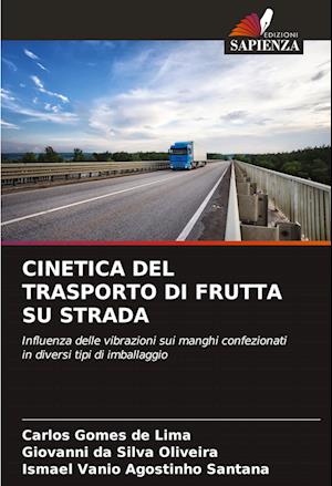 CINETICA DEL TRASPORTO DI FRUTTA SU STRADA