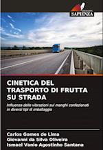 CINETICA DEL TRASPORTO DI FRUTTA SU STRADA