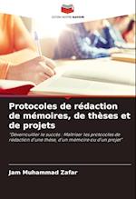 Protocoles de rédaction de mémoires, de thèses et de projets