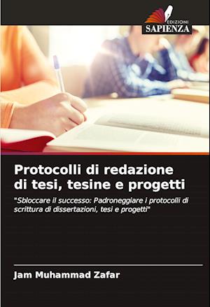 Protocolli di redazione di tesi, tesine e progetti