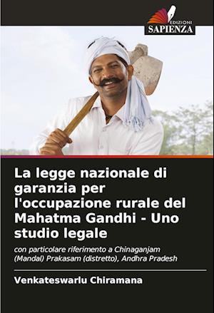 La legge nazionale di garanzia per l'occupazione rurale del Mahatma Gandhi - Uno studio legale