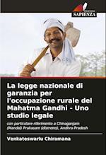 La legge nazionale di garanzia per l'occupazione rurale del Mahatma Gandhi - Uno studio legale