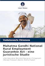 Mahatma Gandhi National Rural Employment Guarantee Act - eine juristische Studie