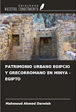 PATRIMONIO URBANO EGIPCIO Y GRECORROMANO EN MINYA - EGIPTO